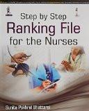 Step by Step Ranking File for the Nurses by Sunita Pokhrel Bhattarai Paper Back ISBN13: 9789351525523 ISBN10: 935152552X for USD 39.77