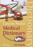 Concise Pocket Medical Dictionary by UN Panda Paper Back ISBN13: 9789351525806 ISBN10: 9351525805 for USD 49.76