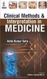 Clinical Methods and Interpretation in Medicine by Ashis Kumar Saha Paper Back ISBN13: 9789351526285 ISBN10: 9351526283 for USD 92.75