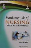 Fundamentals of Nursing: Clinical Procedure Manual by JC Helen Shaji Paper Back ISBN13: 9789351526377 ISBN10: 9351526372 for USD 20.81