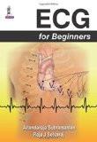 ECG for Beginners by Anandaraja Subramanian  Raja J Selvaraj Paper Back ISBN13: 9789351526605 ISBN10: 9351526607 for USD 19
