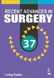 Recent Advances in Surgery – 37 by Irving Taylor Paper Back ISBN13: 9789351526988 ISBN10: 9351526984 for USD 36.03