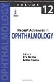 Recent Advances in Ophthalmology–12 by HV Nema  Nitin Nema Paper Back ISBN13: 9789351527909 ISBN10: 9351527905 for USD 38.6