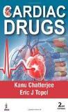 Cardiac Drugs by Kanu Chatterjee  Eric J Topol Paper Back ISBN13: 9789351528517 ISBN10: 9351528510 for USD 52.77