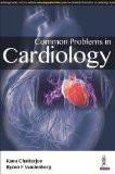 Common Problems in Cardiology by Kanu Chatterjee  Byron F Vandenberg Paper Back ISBN13: 9789351528524 ISBN10: 9351528529 for USD 40.86