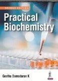 Practical Biochemistry by Geetha Damodaran K Paper Back ISBN13: 9789351529941 ISBN10: 9351529940 for USD 27.27