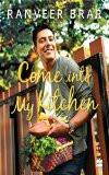 Come into My Kitchen Paperback – 11 Jul 2016
by Ranveer Brar (Author) ISBN13: 9789351778431 ISBN10: 9351778436 for USD 20.59