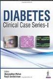 Diabetes Clinical Case Series – I by Viswanathan Mohan  Ranjit Unnikrishnan Paper Back ISBN13: 9789352500321 ISBN10: 9352500326 for USD 37.65