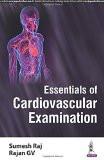 Essentials of Cardiovascular Examination by Sumesh Raj  Rajan GV Paper Back ISBN13: 9789352500420 ISBN10: 9352500423 for USD 27.99