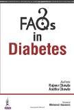 FAQs in Diabetes by Rajeev Chawla  Aastha Chawla Paper Back ISBN13: 9789352500505 ISBN10: 9352500504 for USD 27