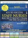 Key to Success Staff Nurses Recruitment Exam (7 000+ MCQs with Explanations) by Abha Narwal  Honey Gangadharan Paper Back ISBN13: 9789352501441 ISBN10: 9352501446 for USD 54.42