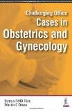 Challenging Office Cases in Obstetrics and Gynecology by Botros RMB Rizk  Martin E Olsen Paper Back ISBN13: 9789352501762 ISBN10: 9352501764 for USD 30.33
