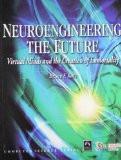Neuro Engineering The Future: Bruce F. Katz ISBN13: 9789380298313 ISBN10: 9380298315 for USD 25.41
