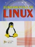 Fundamentals of Linux: Dinesh Maidasani ISBN13: 9789380298528 ISBN10: 9380298528 for USD 23.2
