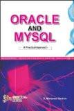 Oracle and My SQL - A Practical Approach : Mohd. Ibrahim ISBN13: 9789380298665 ISBN10: 9380298668 for USD 11.85