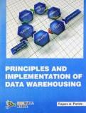 Principles & Implementation of Datawarehousing: Rajiv Parida ISBN13: 9789380298863 ISBN10: 9380298862 for USD 29.04