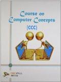 Course on Computer Concepts: Ramesh Bangia ISBN13: 9789380298894 ISBN10: 9380298897 for USD 15.52
