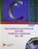 Programming and Problem Solving Through C Language M3-R4: Ramesh Bnagia ISBN13: 9789380298900 ISBN10: 9380298900 for USD 25.84