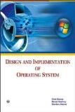 Design and Implementation of Operating System: Er. Manish Varshney, Er. Vivek Sharma, Mr. Shantanu Sharma ISBN13: 9789380386416 ISBN10: 9380386419 for USD 27.81