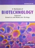 A Textbook of Biotechnology Volume-I Genetics and Molecular Biology: Rehana Khan ISBN13: 9789380386607 ISBN10: 9380386605 for USD 17.87