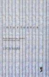 Interleaves by Lata Mani, PB ISBN13: 9789380403182 ISBN10: 9380403186 for USD 12.95