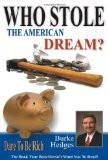Who Stole the American Dream? Dare To Be Rich Paperback – 2015
by Burke Hedges ISBN13:9789380494005 ISBN10:9380494009 for USD 13.63