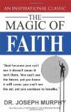 The Magic of Faith Paperback – 2013
by Joseph Murphy ISBN13:9789380494326 ISBN10:9380494327 for USD 13.07