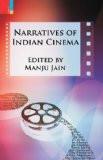 Narratives Of Indian Cinema by Manju Jain, PB ISBN13: 9789380607795 ISBN10: 9380607792 for USD 20.65