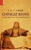 Chingiz Khan by Syed Anwarul Haque Haqqi, PB ISBN13: 9789380607818 ISBN10: 9380607814 for USD 25.87
