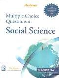 Academic Multiple Choice Questions in Social Science IX-X  ISBN13: 978-93-80644-09-7 ISBN10: 9380644094 for USD 11.77