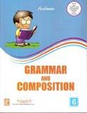 Academic Grammar and Composition 6  ISBN13: 978-93-80644-62-2 ISBN10: 9380644620 for USD 12.63