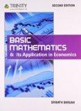 Basic Mathematics and Its Application in Economics: Srinath Baruah ISBN13: 9789380644905 ISBN10: 9380644906 for USD 29.89