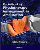 Pocket Book of Physiotherapy Management of Amputation by Nidhi Khanna Paper Back ISBN13: 9789380704401 ISBN10: 9380704402 for USD 19.42