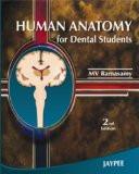Human Anatomy for Dental Students  by MV Ramasamy Paper Back ISBN13: 9789380704517 ISBN10: 9380704518 for USD 55.14