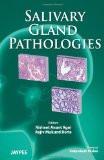 Salivary Gland Pathologies by Nisheet Anant Agni  Rajiv Mukund Borle Paper Back ISBN13: 9789380704722 ISBN10: 9380704720 for USD 36.12