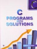 C Programs with Solutions : S. Anandamurugan ISBN13: 9789380856933 ISBN10: 9380856938 for USD 17.56