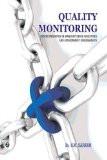 Quality Monitoring: Dr. G. N. Sarkar ISBN13: 9789381159071 ISBN10: 9381159076 for USD 15.13