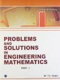 Problems and Solutions in Engineering Mathematics (Sem-I & II) Part-I: Dr. T.C. Gupta ISBN13: 9789381159330 ISBN10: 9381159335 for USD 48.22