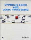 Symbolic Logic and Logic Processing : Bindu Bansal ISBN13: 9789381159378 ISBN10: 9381159378 for USD 23.23