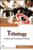 Tribology : Krishan Kant Sharma ISBN13: 9789381159613 ISBN10: 9381159610 for USD 11.82