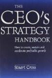 The CEOs Strategy By Stuart Cross, Paperback ISBN13: 9780715643051 ISBN10: 715643053 for USD 19.12