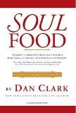 Soul Food Volume-1 By Dan Clark, Trade Paperback ISBN13: 9780715643051 ISBN10: 715643053 for USD 15.93
