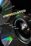 Unmediated by Sashi Kumar, HB ISBN13: 9789382381327 ISBN10: 9382381325 for USD 44.51