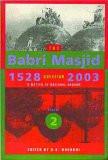 The Babri Masjid 1528 Question 2003 by A.G. Noorani, PB ISBN13: 9789382381464 ISBN10: 9382381465 for USD 25