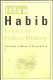Essays In Indian History by Irfan Habib, PB ISBN13: 9789382381693 ISBN10: 9382381694 for USD 26.72