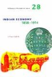Indian Economy 1858-1914 by Irfan Habib, PB ISBN13: 9789382381808 ISBN10: 9382381805 for USD 14.66