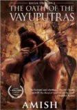 The Oath of the Vayuputras (Shiva Trilogy) Paperback   27 Feb 2013 Amish ISBN13: 9789382618348 ISBN10: 9382618341 for USD 18