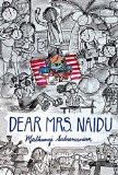 Dear Mrs. Naidu by Mathangi Subramanian, PB ISBN13: 9789383074983 ISBN10: 9383074981 for USD 18.98