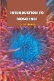 Introduction to Bioscience: Dr. J.P.Sharma ISBN13: 9789383828227 ISBN10: 9383828226 for USD 15.05