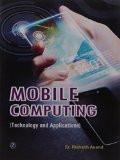 Mobile Computing: Rishab Anand ISBN13: 9789383828494 ISBN10: 9383828498 for USD 20.4